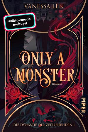 Only a Monster by Vanessa Len