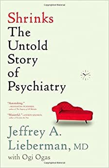 Psiquiatras - Uma História Por Contar by Jeffrey A. Lieberman