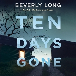 Ten Days Gone by Beverly Long