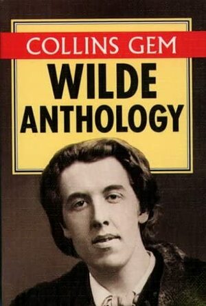 Collins Gem – Wilde Anthology (Collins Gems) by Oscar Wilde, Merlin Holland