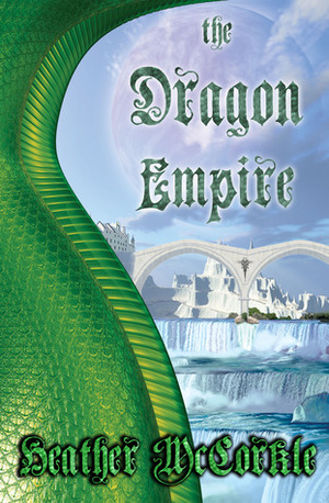 The Dragon Empire by Heather McCorkle