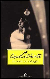 La morte nel villaggio by Agatha Christie