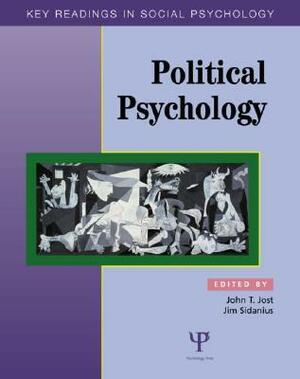 Political Psychology: Key Readings by John T. Jost, James Sidanius