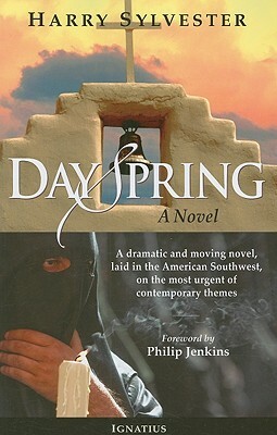 Dayspring by Philip Jenkins, Harry Sylvester