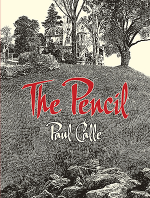 The Pencil by Paul Calle, Chris Calle