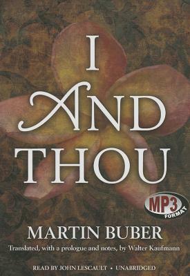 I and Thou by Martin Buber