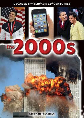 The 2000s by Stephen Feinstein