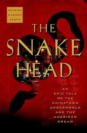 The Snakehead by Patrick Radden Keefe