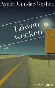 Löwen wecken by Ayelet Gundar-Goshen