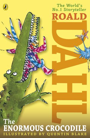 Enormous Crocodile, The by Roald Dahl