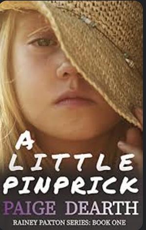 A Little Pinprick by Paige Dearth