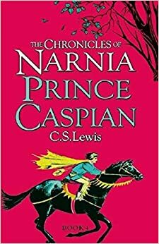 Prince Caspian by C.S. Lewis