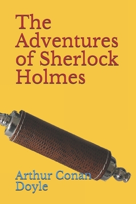 The Adventures of Sherlock Holmes by Arthur Conan Doyle