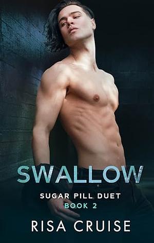 Swallow by Risa Cruise