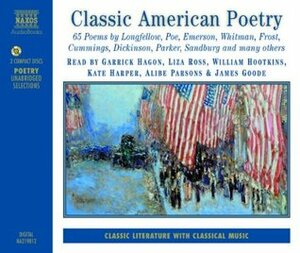 Classic American Poetry by Kate Harper, William Hootkins, Alibe Parsons, James Goode, Garrick Hagon, Liza Ross