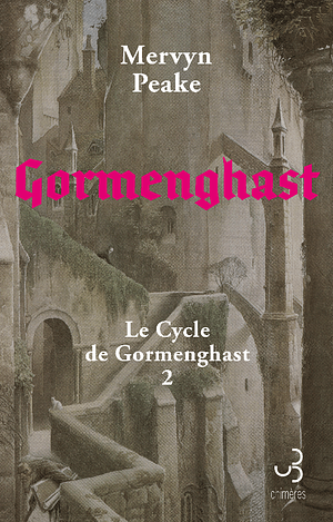 Gormenghast by Mervyn Peake