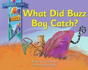 What Did Buzz Boy Catch? by Lisa Thompson