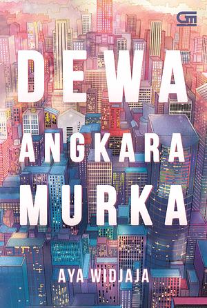 Dewa Angkara Murka by Aya Widjaja