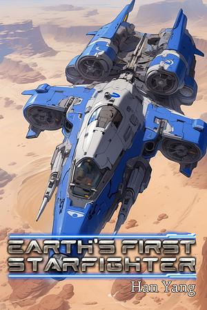 Earth's First StarFighter by Han Yang