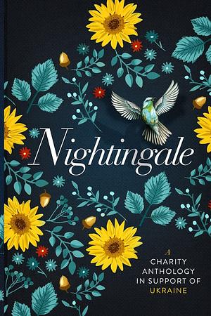 Nightingale: An Anthology for Ukraine by Skye Warren