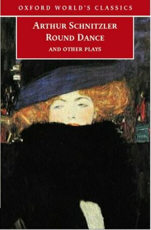 Round Dance and Other Plays by Arthur Schnitzler, J.M.Q. Davies, Ritchie Robertson