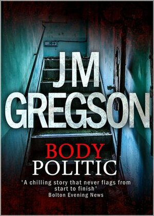 Body Politic by J.M. Gregson