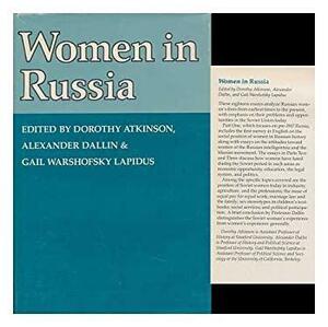Women in Russia by Alexander Dallin, Dorothy Atkinson, Gail Warshofsky Lapidus