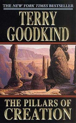 The Pillars of Creation by Terry Goodkind