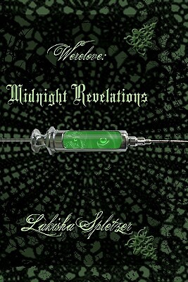 Werelove: Midnight Revelations by Lakisha Spletzer