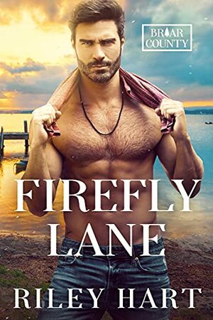 Firefly Lane by Riley Hart