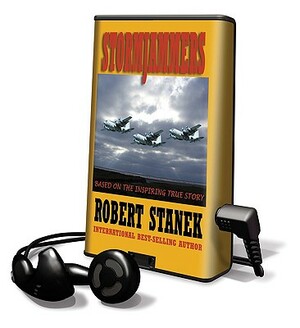 Stormjammers: The Extraordinary Story of Electronic Warfare Operations in the Gulf War [With Earphones] by Robert Stanek