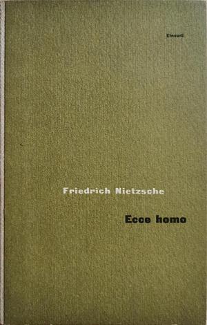 Ecce homo by Sergio Romagnoli, Friedrich Nietzsche