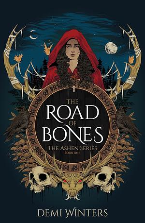 The Road of Bones by Demi Winters