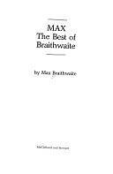 Max, the Best of Braithwaite by Max Braithwaite