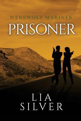 Prisoner by Lia Silver