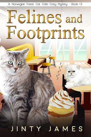 Felines and Footprints by Jinty James, Jinty James