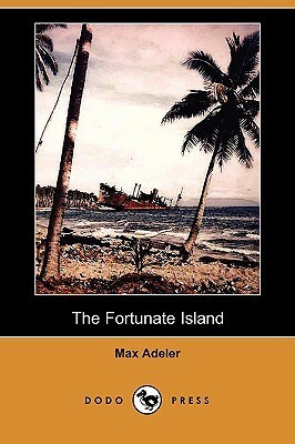 The Fortunate Island by Max Adeler