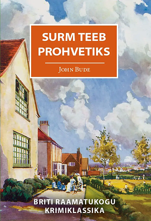 Surm teeb prohvetiks by John Bude