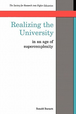 Realizing the University by Ronald Barnett