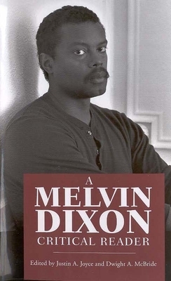 A Melvin Dixon Critical Reader by 