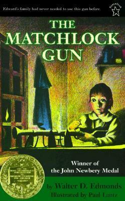 The Matchlock Gun by Walter D. Edmonds