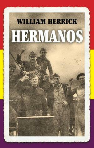 Hermanos by William Herrick