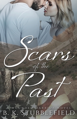 Scars of the Past by Birgit Stubblefield