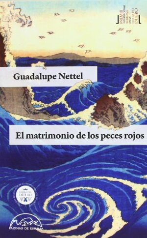 El matrimonio de los peces rojos by Guadalupe Nettel