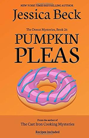 Pumpkin Pleas by Jessica Beck