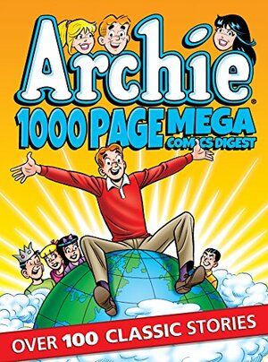 Archie 1000 Page Mega Comics Digest by Archie Comics