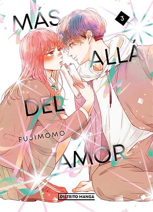 Más allá del amor 3 by Fujimomo