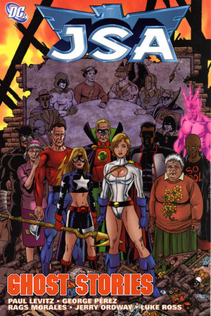 JSA, Vol. 12: Ghost Stories by Luke Ross, Jerry Ordway, Paul Levitz, Rags Morales, George Pérez