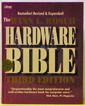 The Winn Rosh Hardware Bible by Proffessor John Burnett, John Burnett