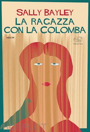 La ragazza con la colomba by Sally Bayley